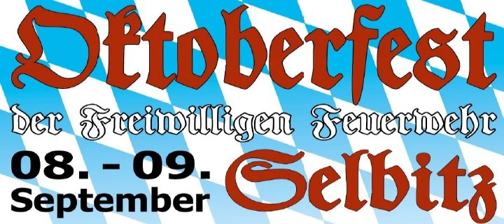 Die Freiwillige Feuerwehr der Stadt Selbitz feiert am 08. und 09. September 2018!
