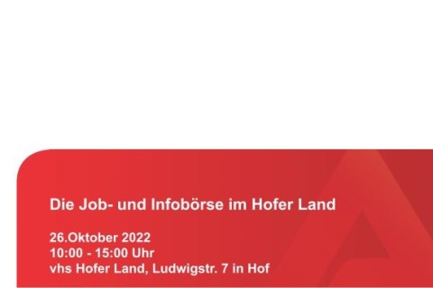 Job- und Infobörse im Hofer Land am 26.10.22 in Hof