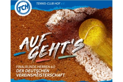Deutsche Vereinsmeisterschaft Herren 60 beim Tennisclub Hof